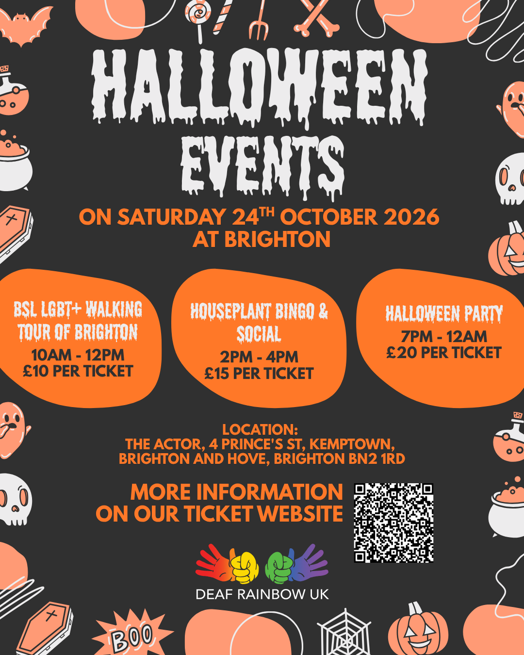 Deaf Rainbow UK Halloween events poster. Three activities take place on Saturday 24 October 2026 at The Actors, 4 Prince’s Street, Kemptown, Brighton BN2 1RD: BSL LGBT+ walking tour of Brighton, 10am–12pm, £10; Houseplant Bingo and Social, 2pm–4pm, £15; and Halloween Party, 7pm–12am, £20. More information and tickets are available on the event website.